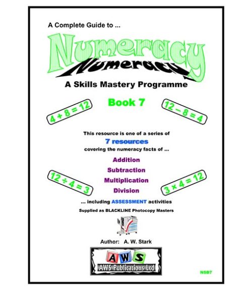 NSB7:  A Complete Guide to Numeracy - Book 7